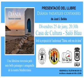 Presentación del Libro “Diània. Paisatges Costaners“ de Just I. Sellés.
