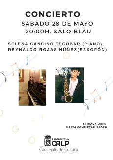 Concierto: Selena Cancino Escobar (Piano), Reynaldo Rojas Núñez (Saxofón)