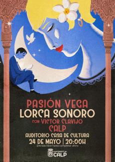 "Lorca Sonoro - Pasión Vega"