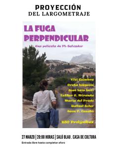 PROYECCIÓN "LA FUGA PERPENDICULAR" DE PL SALVADOR